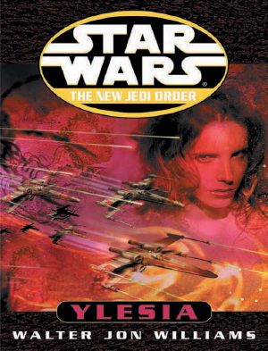 [Star Wars: The New Jedi Order 14.50] • Star Wars · New Jedi Order · Ylesia